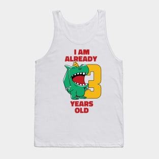 I'm Already 3 Years Old // 3rd Birthday T-Rex Dinosaur Tank Top